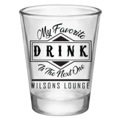 Discount ???? BarMan Customizable 1.75 Oz. Clear Shot Glass- My Favorite Drink Is The Next One - AYN ???? -BarMan - shop lg gw 5114 ayn drink web 2 700x700