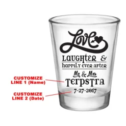 Flash Sale ???? BarMan CUSTOMIZABLE - 1.75oz Clear Shot Glass - Love, Laughter & Ever After ???? -BarMan - shop love wedding web1 700x700