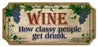 Best Pirce ???? BarMan Wood Plaque Kolorcoat™ Bar Sign - Wine. How Classy People Get Drunk. ????